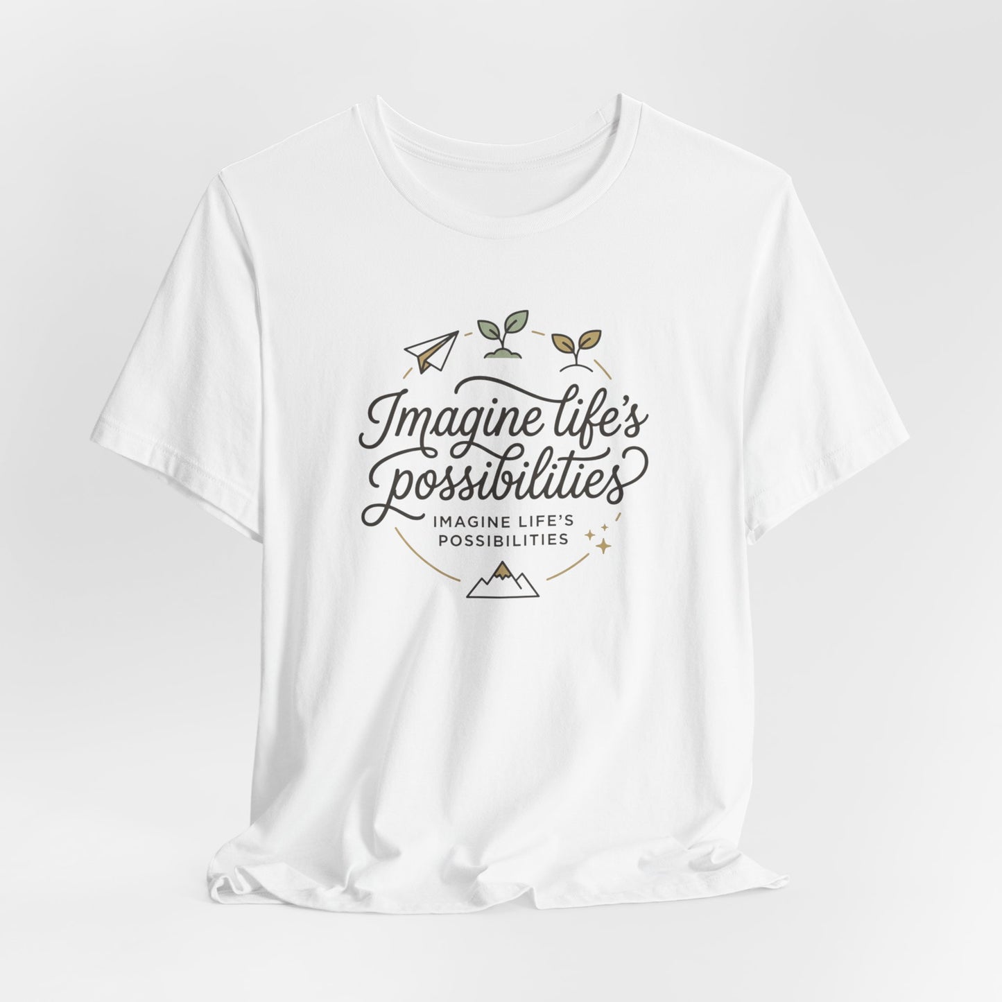 Imagine Life’s Possibilities Inspirational Tee — Botanical Script Graphic Tee