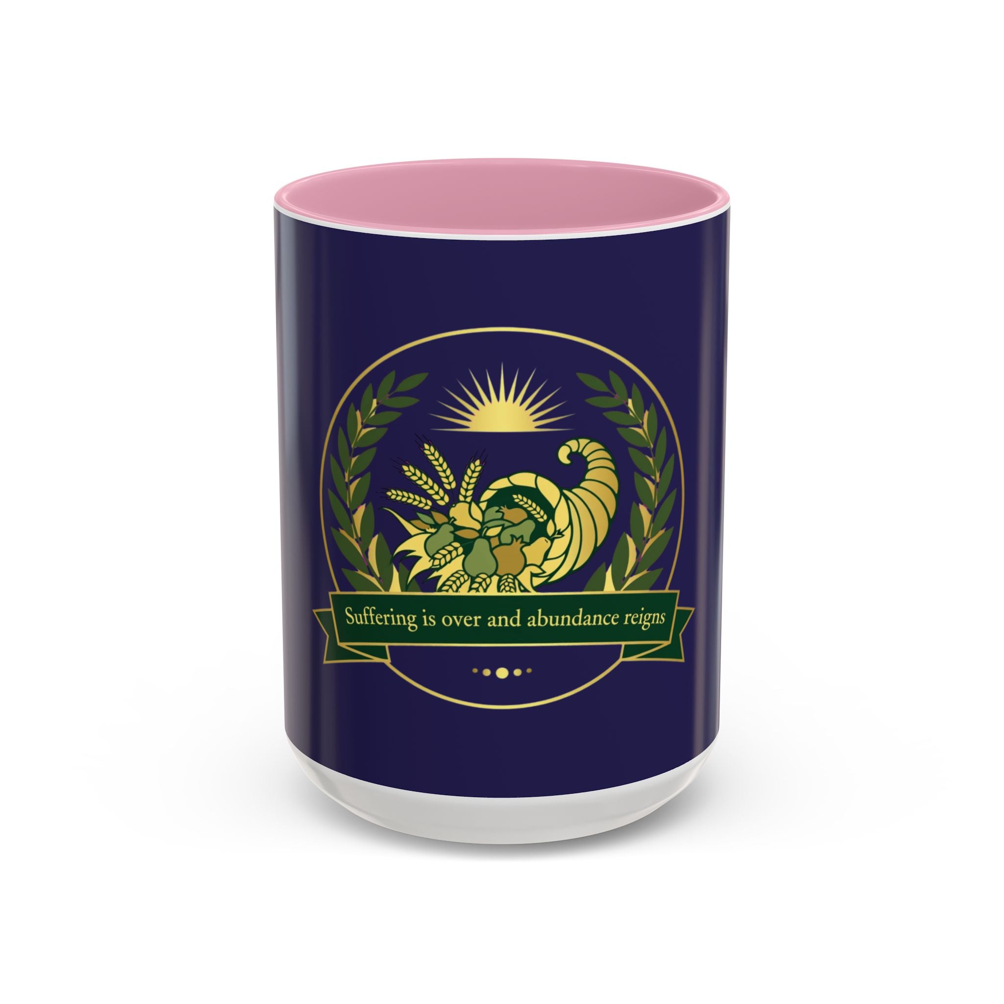 Cornucopia Abundance Mug — "Suffering is over and abundance reign" Ceramic Coffee Cup (11oz/15oz)
