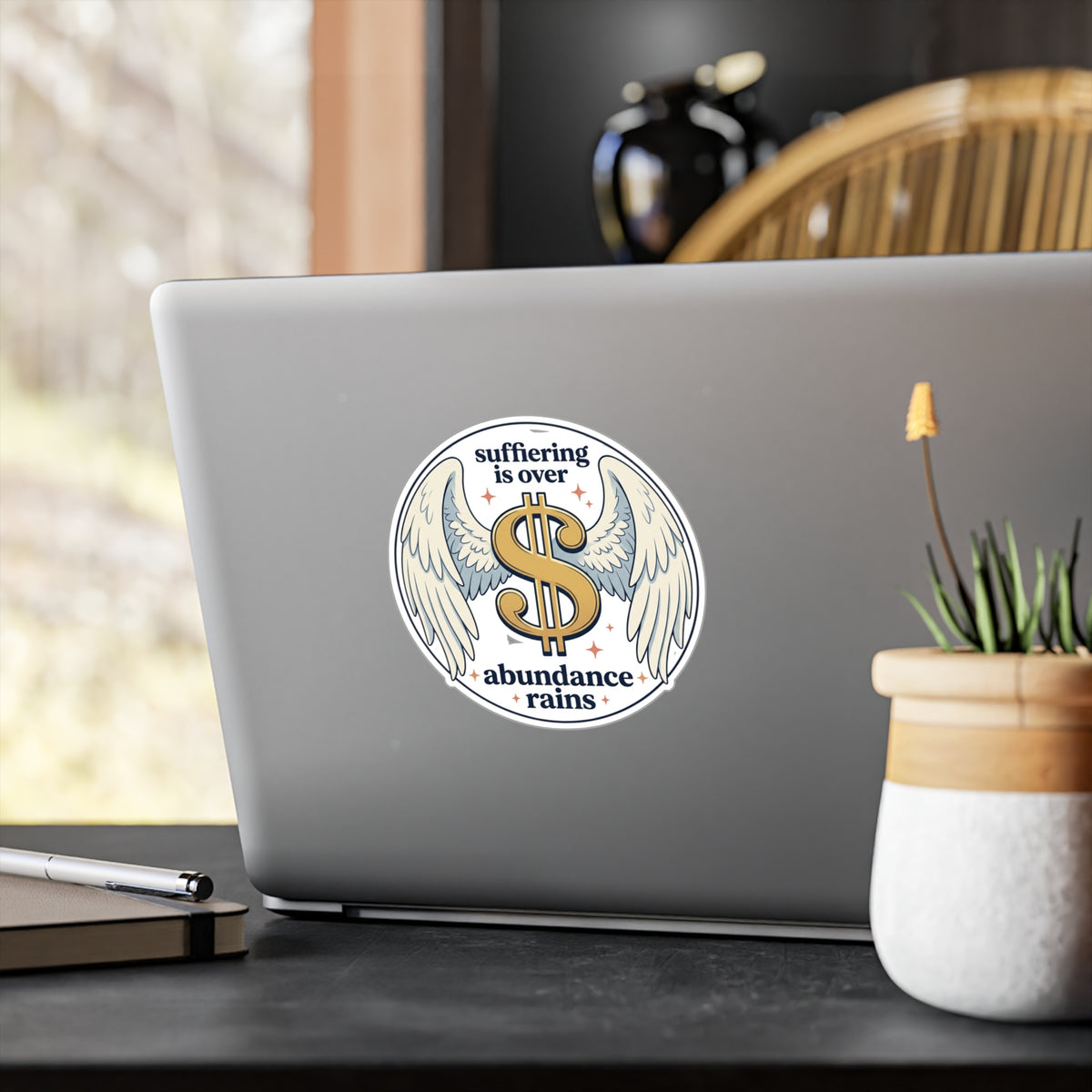 Winged Dollar Vinyl Decal — "Suffering Is Over, Abundance Reigns" Kiss-Cut Sticker