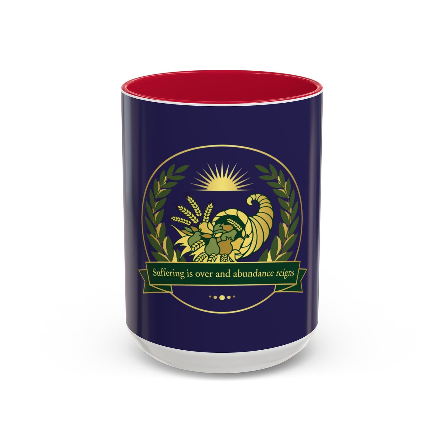 Cornucopia Abundance Mug — "Suffering is over and abundance reigns" Ceramic Coffee Cup (11oz/15oz)