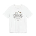Imagine Life’s Possibilities Short Sleeve Tee