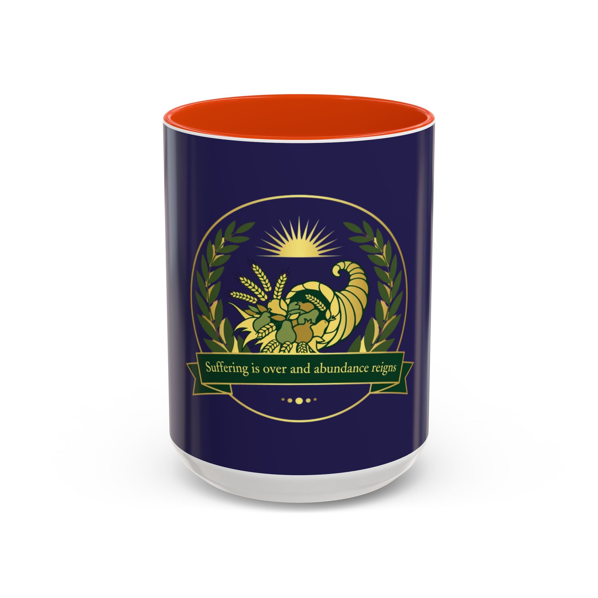 Cornucopia Abundance Mug — "Suffering is over and abundance reign" Ceramic Coffee Cup (11oz/15oz)
