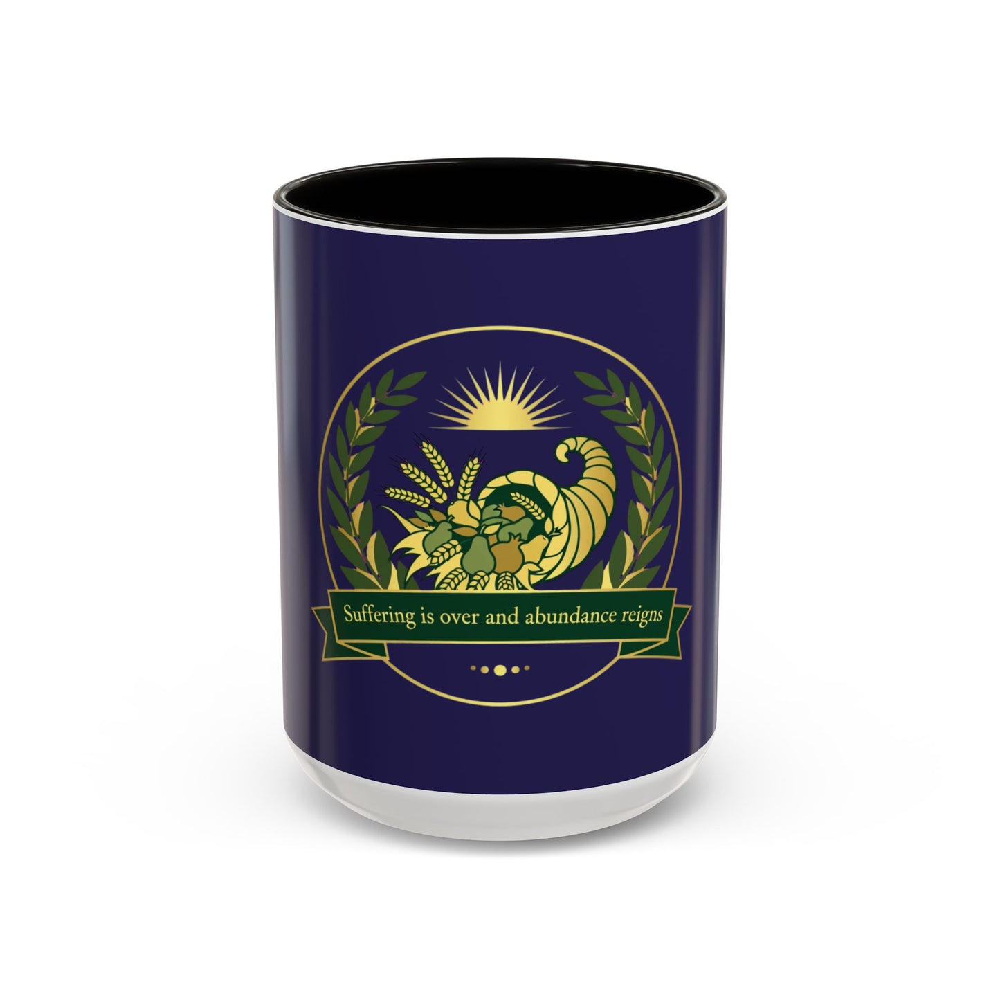 Cornucopia Abundance Mug — "Suffering is over and abundance reigns" Ceramic Coffee Cup (11oz/15oz)