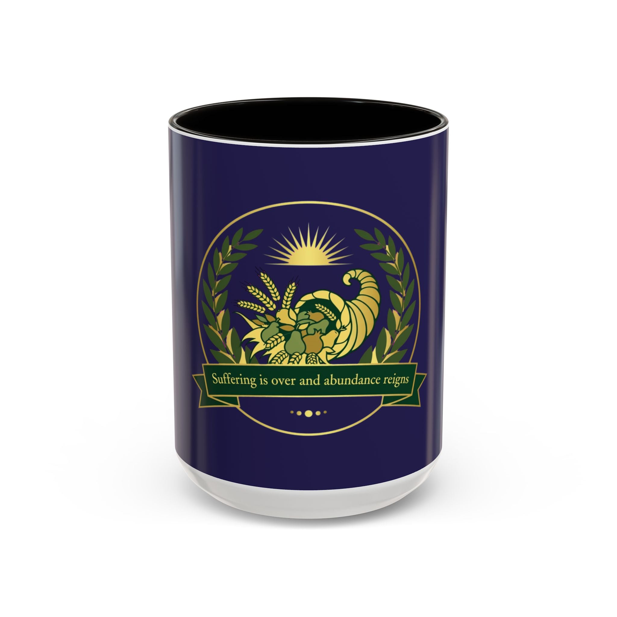 Cornucopia Abundance Mug — "Suffering is over and abundance reign" Ceramic Coffee Cup (11oz/15oz)