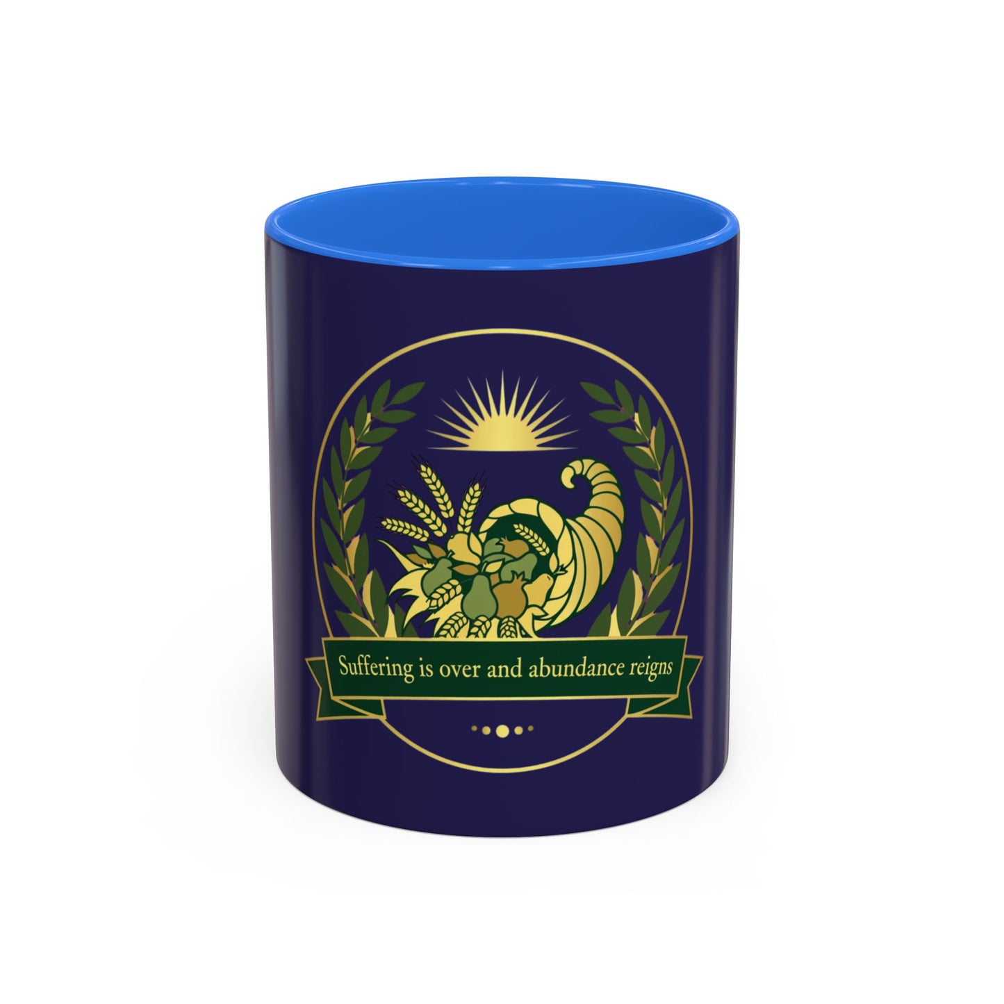 Cornucopia Abundance Mug — "Suffering is over and abundance reigns" Ceramic Coffee Cup (11oz/15oz)