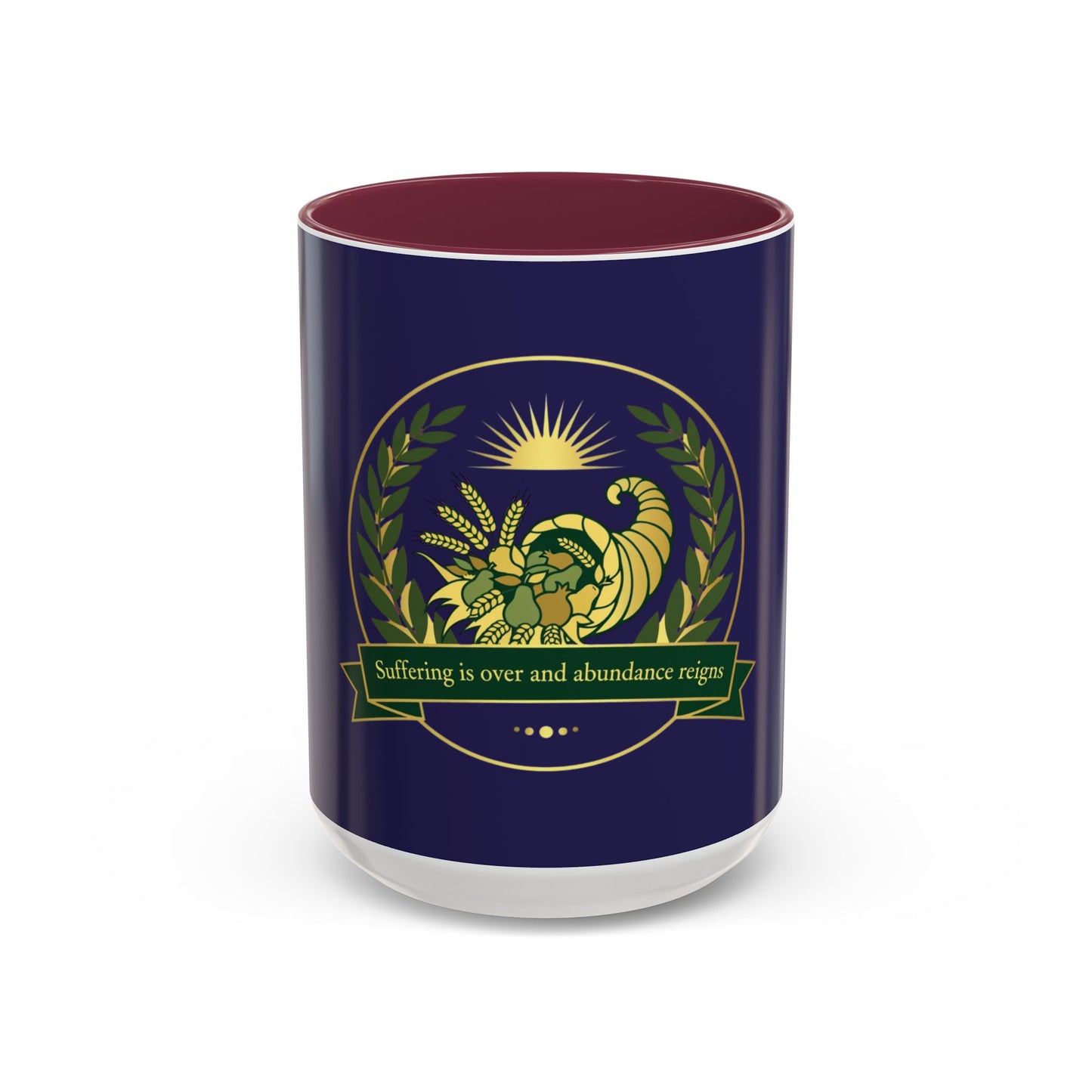 Cornucopia Abundance Mug — "Suffering is over and abundance reigns" Ceramic Coffee Cup (11oz/15oz)